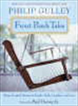Front Porch Tales: Warm Hearted Stories of Family, Faith, Laughter and Love - Book #2 of the Porch Talk series