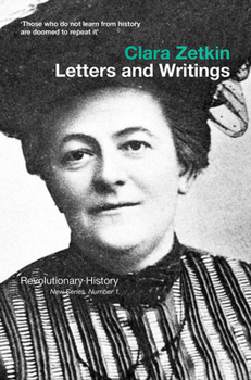 Paperback Clara Zetkin: Letters and Writings Book