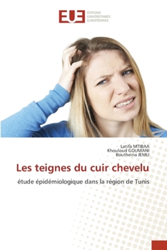 Paperback Les teignes du cuir chevelu [French] Book