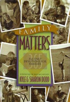 Hardcover Family Matters: 365 Daily Devotions for Families Book