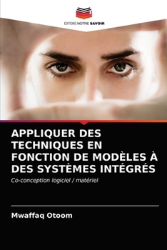 Paperback Appliquer Des Techniques En Fonction de Modèles À Des Systèmes Intégrés [French] Book
