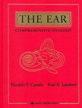 Hardcover The Ear: Comprehensive Otology Book