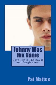 Paperback Johnny Was His Name Book