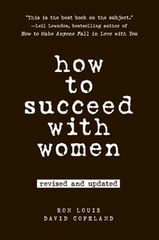 Paperback How to Succeed with Women Book