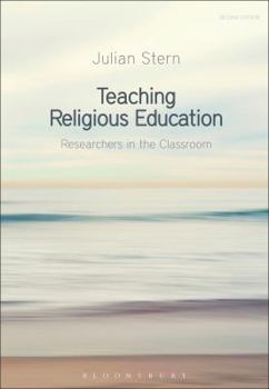 Paperback Teaching Religious Education: Researchers in the Classroom Book