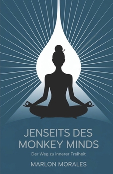 Paperback Jenseits Des Monkey Minds [German] Book