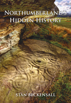 Paperback Northumberland's Hidden History Book