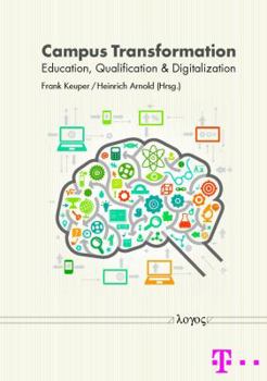 Hardcover Campus Transformation: Education, Qualification & Digitalization [German] Book