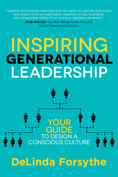 Paperback Inspiring Generational Leadership: Your Guide to Design a Conscious Culture Book