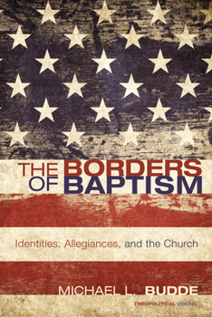 Paperback The Borders of Baptism Book