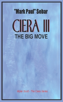 Paperback Ciera 3 - The Big Move Book