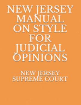 Paperback New Jersey Manual on Style for Judicial Opinions Book