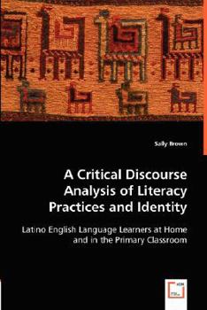 Paperback A Critical Discourse Analysis of Literacy Practices and Identity Book