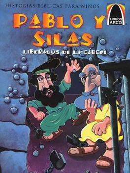 Paperback Pablo y Silas (Paul and Silas Freed from Jail) [Spanish] Book