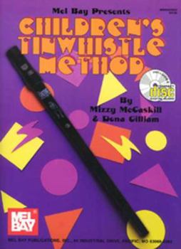 Paperback Mel Bay Childrens Tinwhistle Method (Book/CD Set) Book