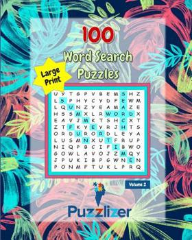 Paperback Puzzlizer: Summer Time Fun 100 Word Search Puzzles Large Print, Volume 2 [Large Print] Book