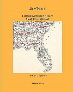 Paperback Slow Travels-Florida and Georgia Book