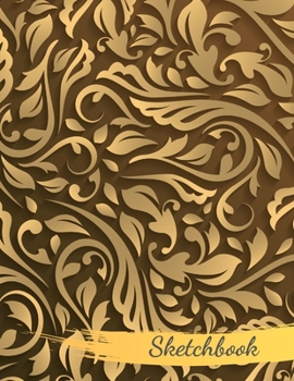 Sketchbook: 8.5X11 inches notebook, blank page journal , 100 pages plank paper for sketcher, girls , women , flower lover , lovely and beautiful ... , hand-drawn collection ,  black gold pattern