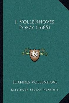 Paperback J. Vollenhoves Poezy (1685) [Dutch] Book