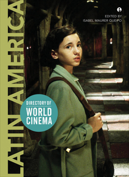 Directory of World Cinema: Latin America - Book  of the Directory of World Cinema