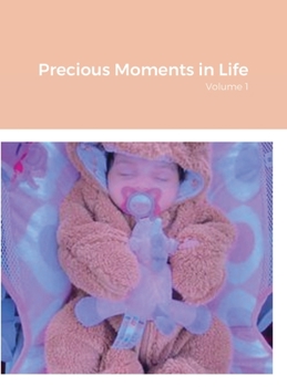 Hardcover Precious Moments in Life: Volume 1 Book