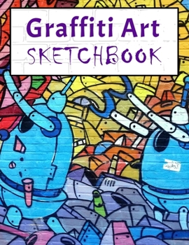 Paperback Graffiti Art Sketchbook: Urban Art Drawing Book