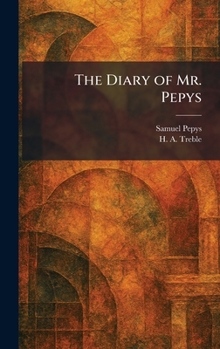 The Diary of Mr. Pepys