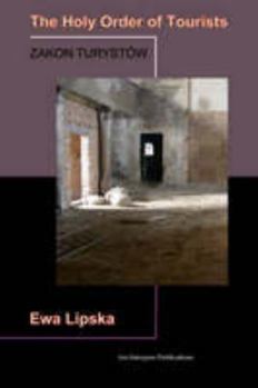 Paperback The Holy Order of Tourists (Bilingual: Modern Polish Poetry) Book