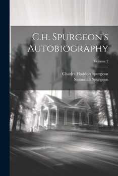 Paperback C.h. Spurgeon's Autobiography; Volume 2 Book