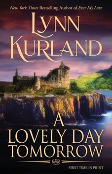 A Lovely Day Tomorrow - Book #23 of the de Piaget/MacLeod Romances: Publication Order