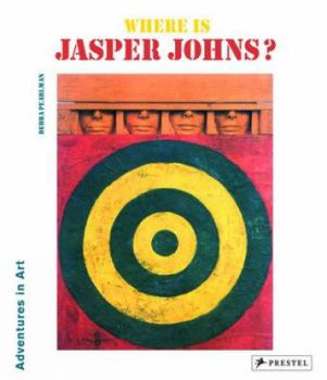 Hardcover Where Is Jasper Johns?: Adventures in Art Book