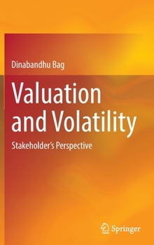 Hardcover Valuation and Volatility: Stakeholder's Perspective Book