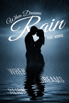 Paperback When Dreams Rain: When Dreams Reign Book