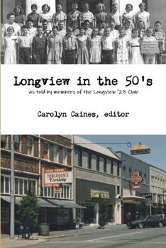 Paperback Longview in the 50's Book