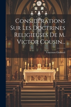 Paperback Considérations Sur Les Doctrines Religieuses De M. Victor Cousin... [French] Book