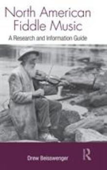 Hardcover North American Fiddle Music: A Research and Information Guide Book