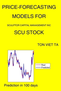 Paperback Price-Forecasting Models for Sculptor Capital Management Inc SCU Stock Book