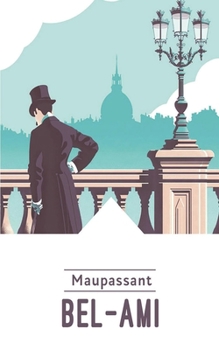 Bel-Ami (French Edition)