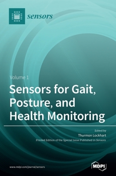 Hardcover Sensors for Gait, Posture, and Health Monitoring Volume 1 Book