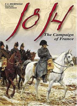 Hardcover 1814: The Campaign of France Book