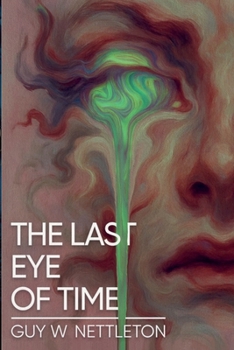 Paperback The Last Eye of Time Book