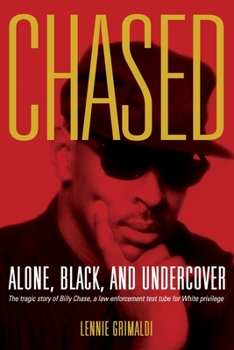 Paperback Chased: Alone, Black, and Undercover Book