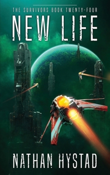 New Life (The Survivors Book Twenty-Four)