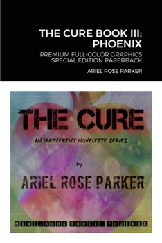 Paperback The Cure Mini Book Three: Phoenix Book