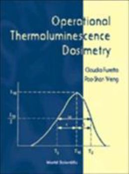 Hardcover Operational Thermoluminescene Dosimetry Book
