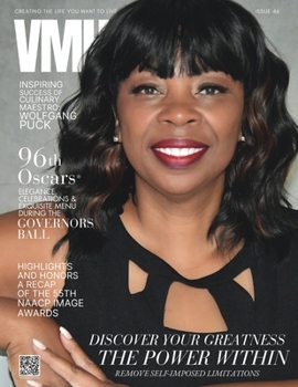 VMH Magazine - Issue 46: Discover Your Greatness - The Power Within