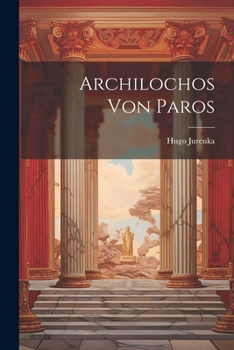 Paperback Archilochos Von Paros [German] Book