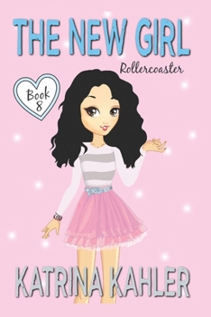 Paperback The New Girl: Book 8 - Rollercoaster Book