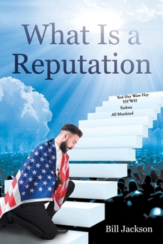 Paperback What Is a Reputation Book