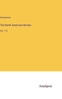 Hardcover The North American Review: Vol. 115 Book
